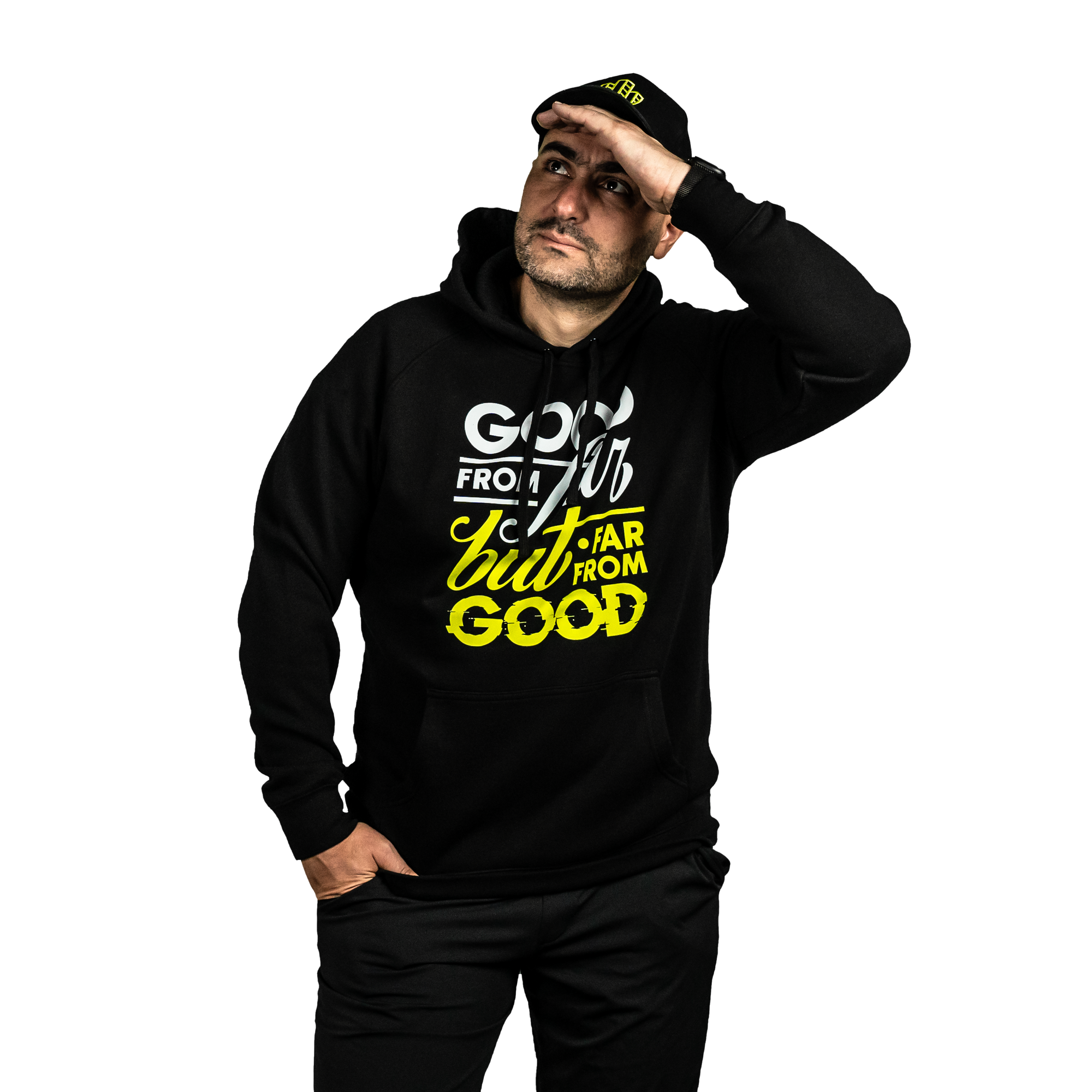 Good from Far, but Far from Good Hoodie