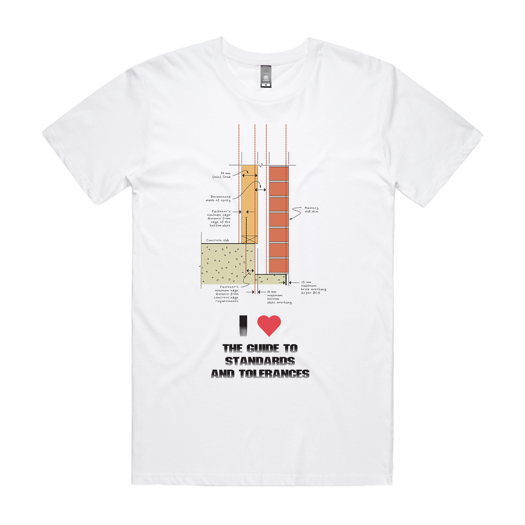 I love The Guide to Standards & Tolerances-4.08 T-Shirt - Site Inspections